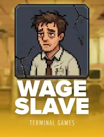 Wage Slave slot cover art: pixel office worker on a cracked TV, Terminal Games